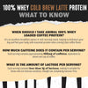 Informational text about 100% Whey Cold Brew Latte Protein