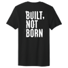 Animal Built Not Born Tee